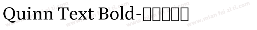 Quinn Text Bold字体转换